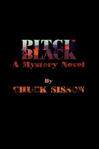 Book Pitch Black Chuck Sisson