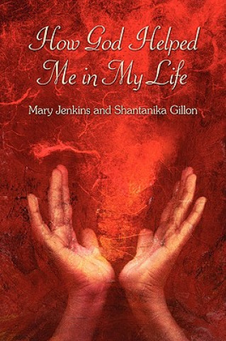 Książka How God Helped Me in My Life Shantanika Gillon