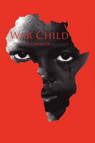 Книга War Child Bruce Cerew