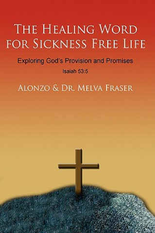 Buch Healing Word for Sickness Free Life Dr Melva Fraser