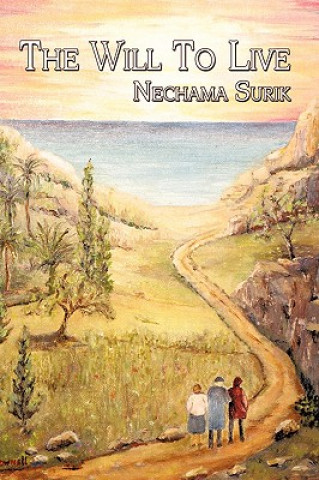 Книга Will To Live Nechama Surik