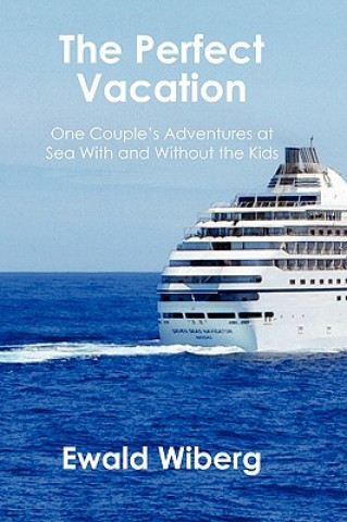 Livre Perfect Vacation Ewald Wiberg