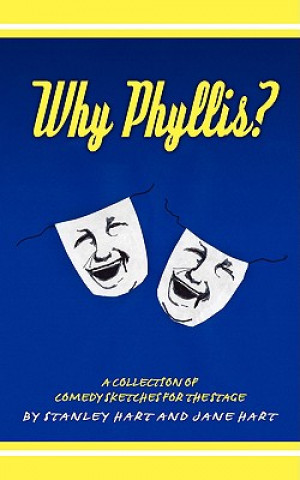 Knjiga Why Phyllis? Jane Hart
