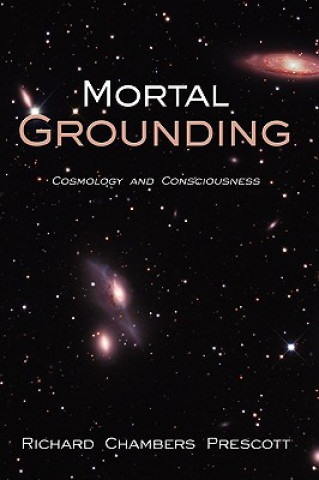 Książka Mortal Grounding Richard Chambers Prescott