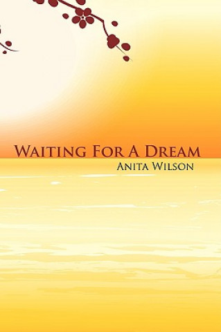 Carte Waiting For A Dream Anita Wilson