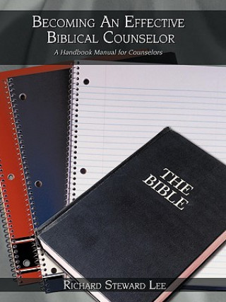 Libro Becoming An Effective Biblical Counselor Richard Steward Lee