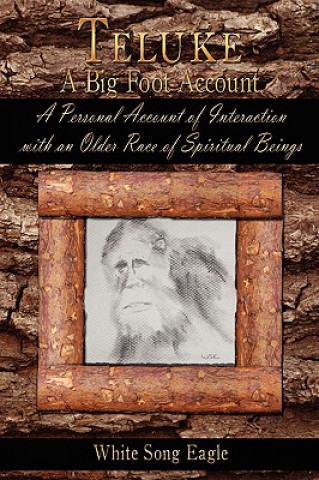 Buch Teluke A Big Foot Account White Song Eagle