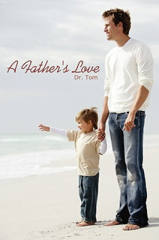 Buch Father's Love Dr Tom