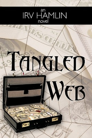 Knjiga Tangled Web Irv Hamlin