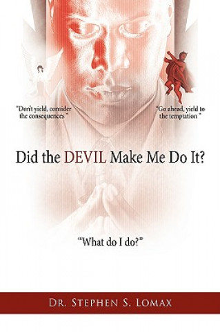 Книга Did the DEVIL Make Me Do It? Dr Stephen S Lomax