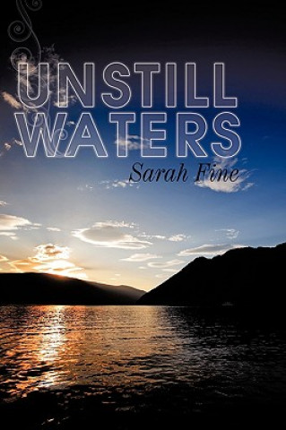 Książka Unstill Waters Sarah Fine