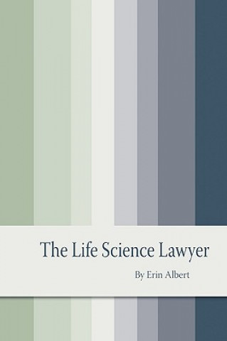 Kniha Life Science Lawyer Erin Albert