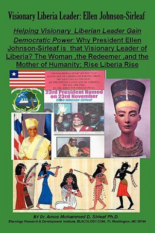 Könyv Visionary Liberia Leader Dr Amos Mohammed D Sirleaf