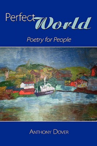 Kniha Perfect World Anthony Dover
