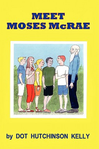 Libro Meet Moses McRae Dot Hutchinson Kelly