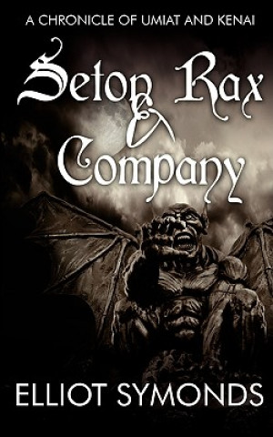 Книга Seton Rax & Company Elliot Symonds