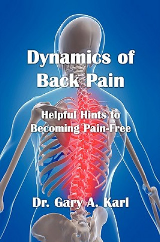 Carte Dynamics of Back Pain Dr Gary a Karl