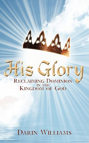 Livre His Glory Darin Williams