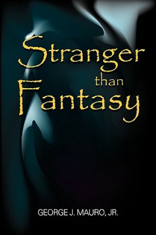 Buch Stranger Than Fantasy Mauro