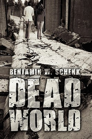Book Dead World Benjamin W Schenk