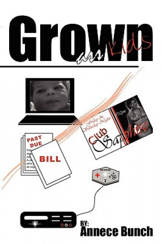 Libro Grown-Ass Kids Annece Bunch