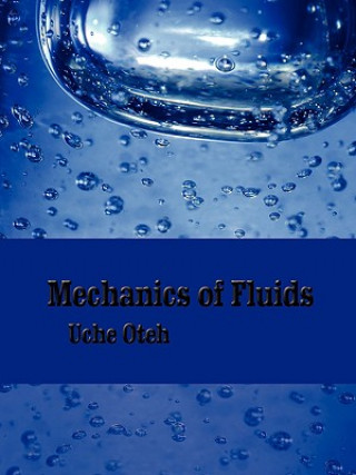 Książka Mechanics of Fluids Uche Oteh