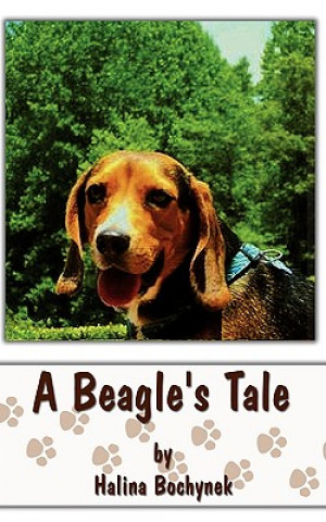 Könyv Beagle's Tale Halina Bochynek