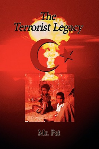 Книга Terrorist Legacy Pat MR Pat