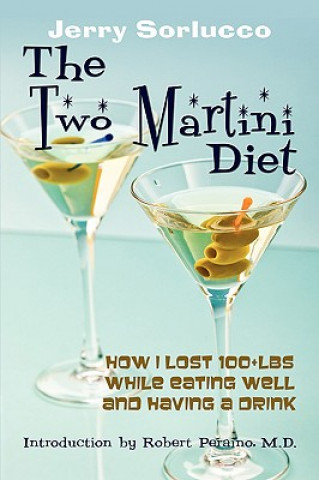 Könyv Two Martini Diet Jerry Sorlucco