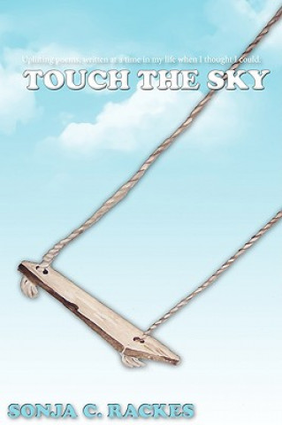 Kniha Touch the Sky Sonja C Rackes