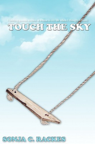 Book Touch the Sky Sonja C Rackes