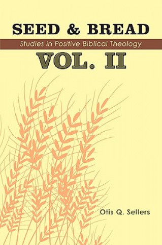 Knjiga Seed & Bread Vol. II Otis Q Sellers