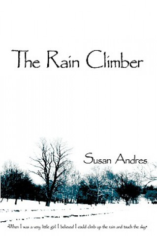 Książka Rain Climber Susan Andres