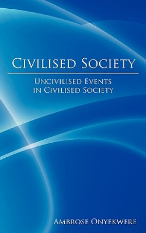 Kniha Civilised Society Ambrose Onyekwere