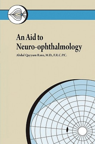 Książka Aid to Neuro-ophthalmology Abdul Qayyum Rana