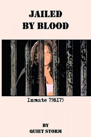 Book Jailed By Blood Quiet Storm