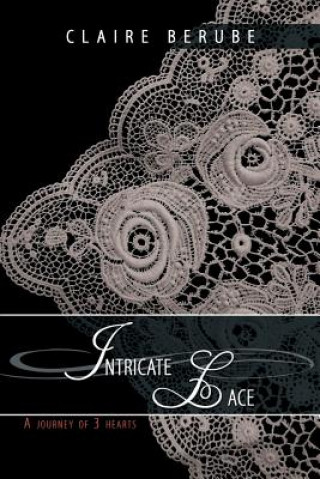 Kniha Intricate Lace Claire Berube