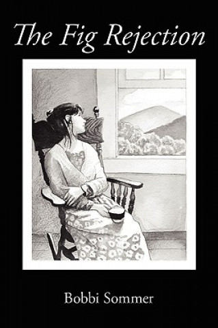Knjiga Fig Rejection Bobbi Sommer
