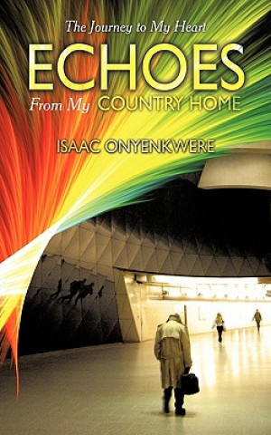 Kniha Echoes From My Country Home Isaac Onyenkwere