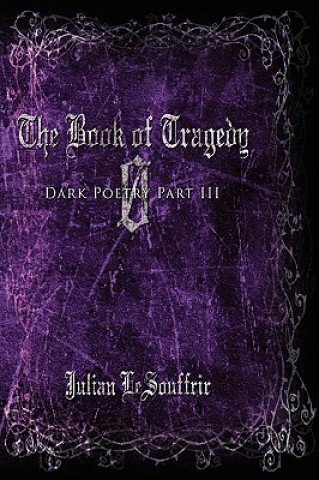 Carte Book of Tragedy 0 Julian Lesouffrir