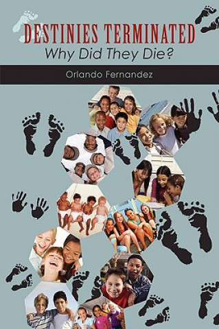 Книга Destinies Terminated Orlando Fernandez