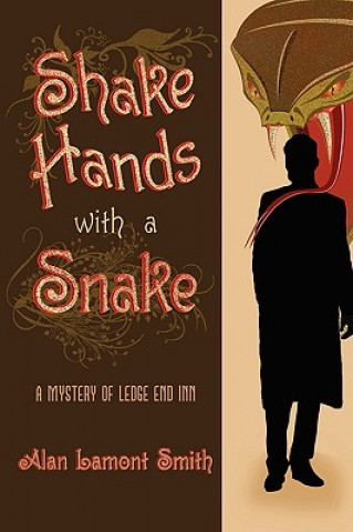 Kniha Shake Hands with a Snake Alan Lamont Smith