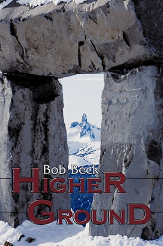 Book Higher Ground Bob Beck