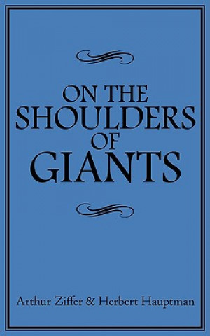 Book On the Shoulders of Giants Herbert Hauptman