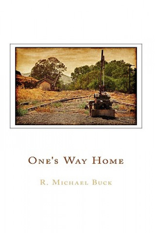 Kniha One's Way Home R Michael Buck