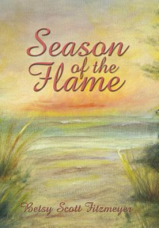 Book Season of the Flame Betsy Scott Fitzmeyer