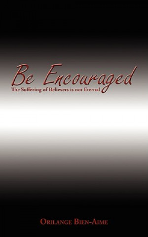 Knjiga Be Encouraged Orilange Bien-Aime