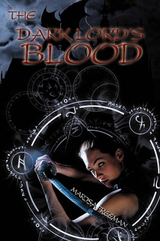 Könyv Dark Lord's Blood Marisa Freeman