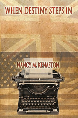 Książka When Destiny Steps In Nancy M Kenaston