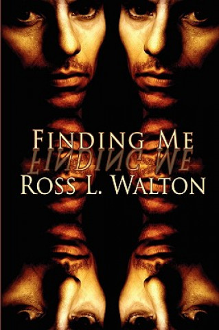 Knjiga Finding Me Ross L Walton